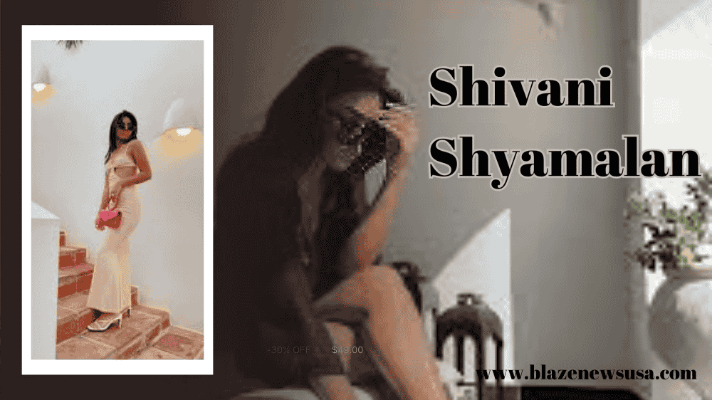 Who is Shivani Shyamalan? Know About Daughter of Popular Hollywood Director